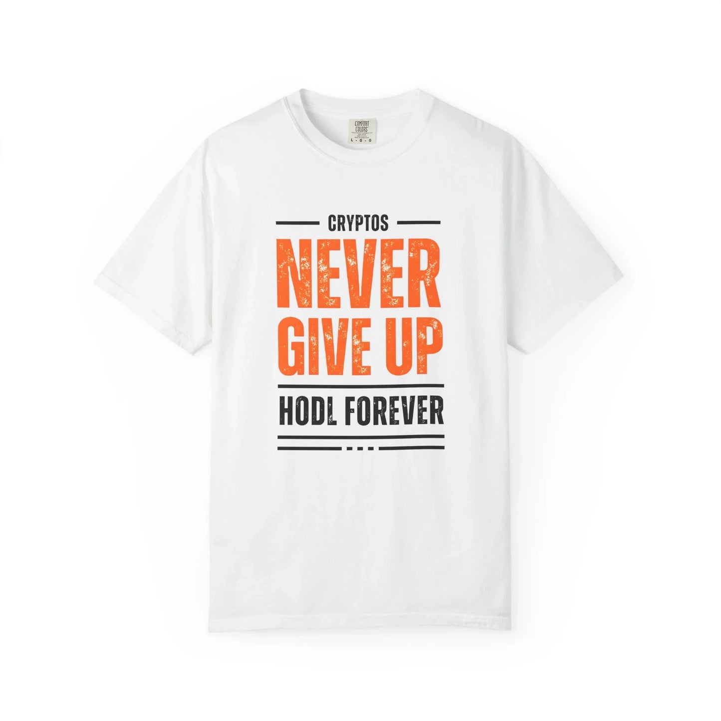 T-shirt Cryptos Never Give Up Hold Forever White T-Shirt crypto-vibes.com