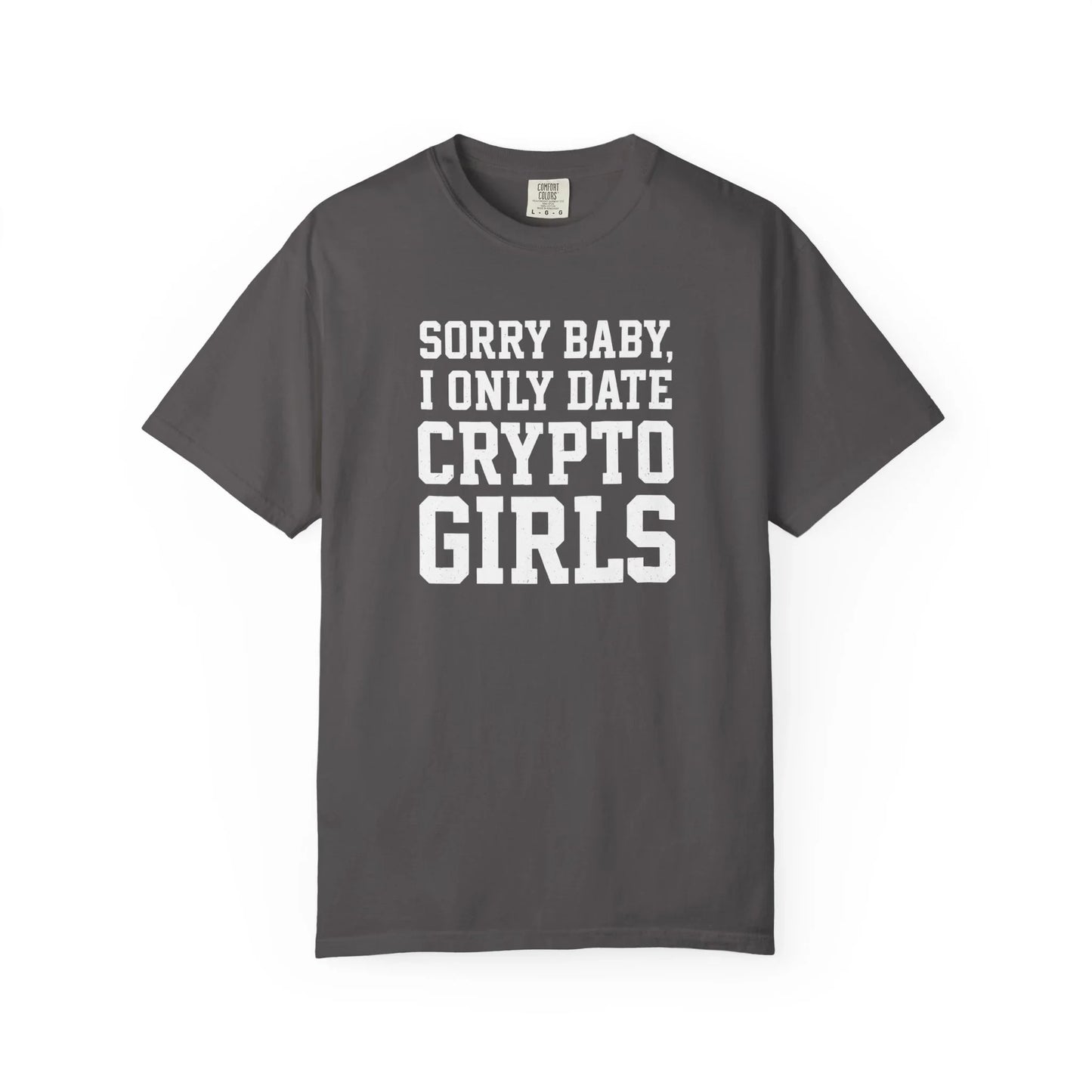 Only Date Crypto Girls - T-Shirt Graphite T-Shirt crypto-vibes.com