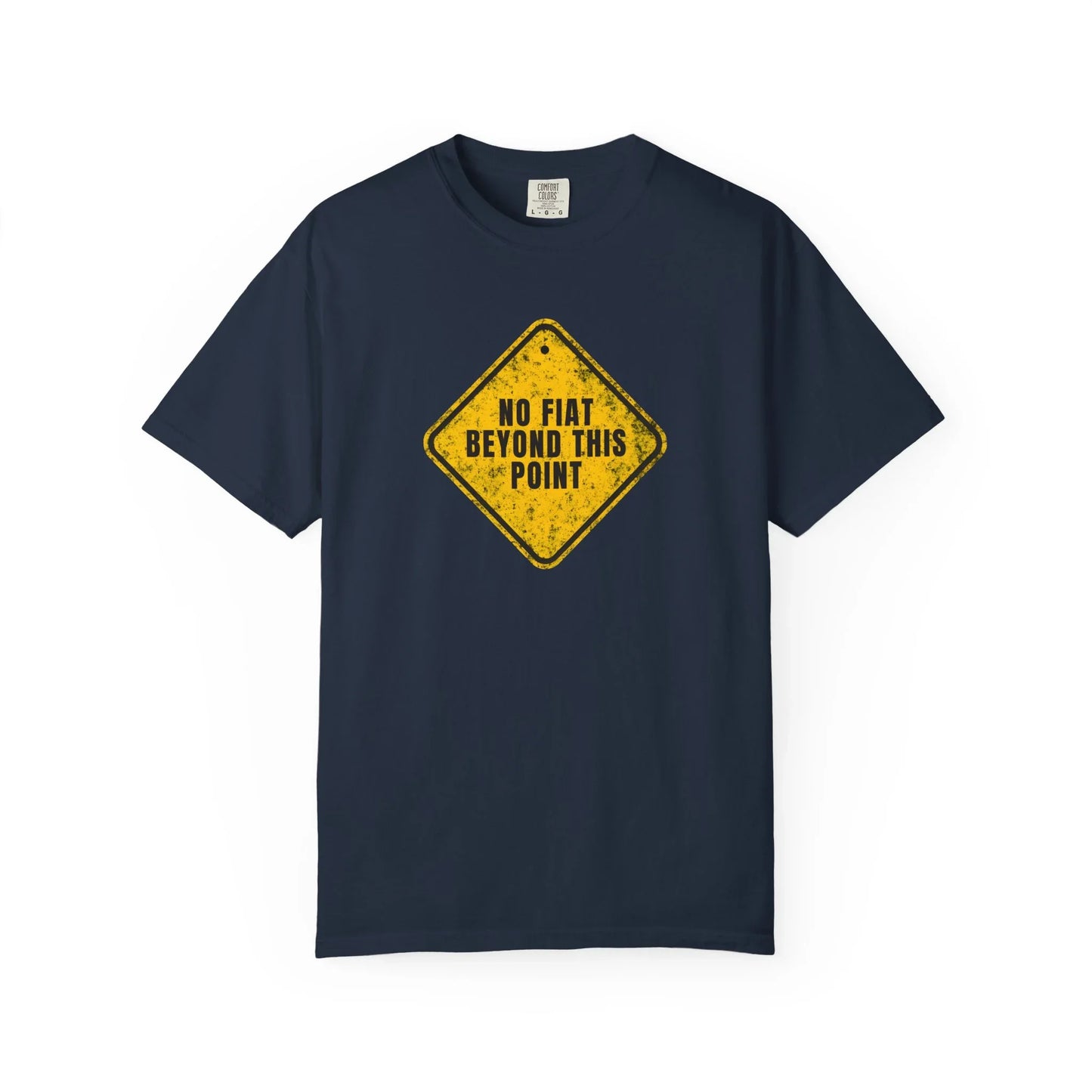 No Fiat Beyond This Point - T-Shirt Navy T-Shirt crypto-vibes.com