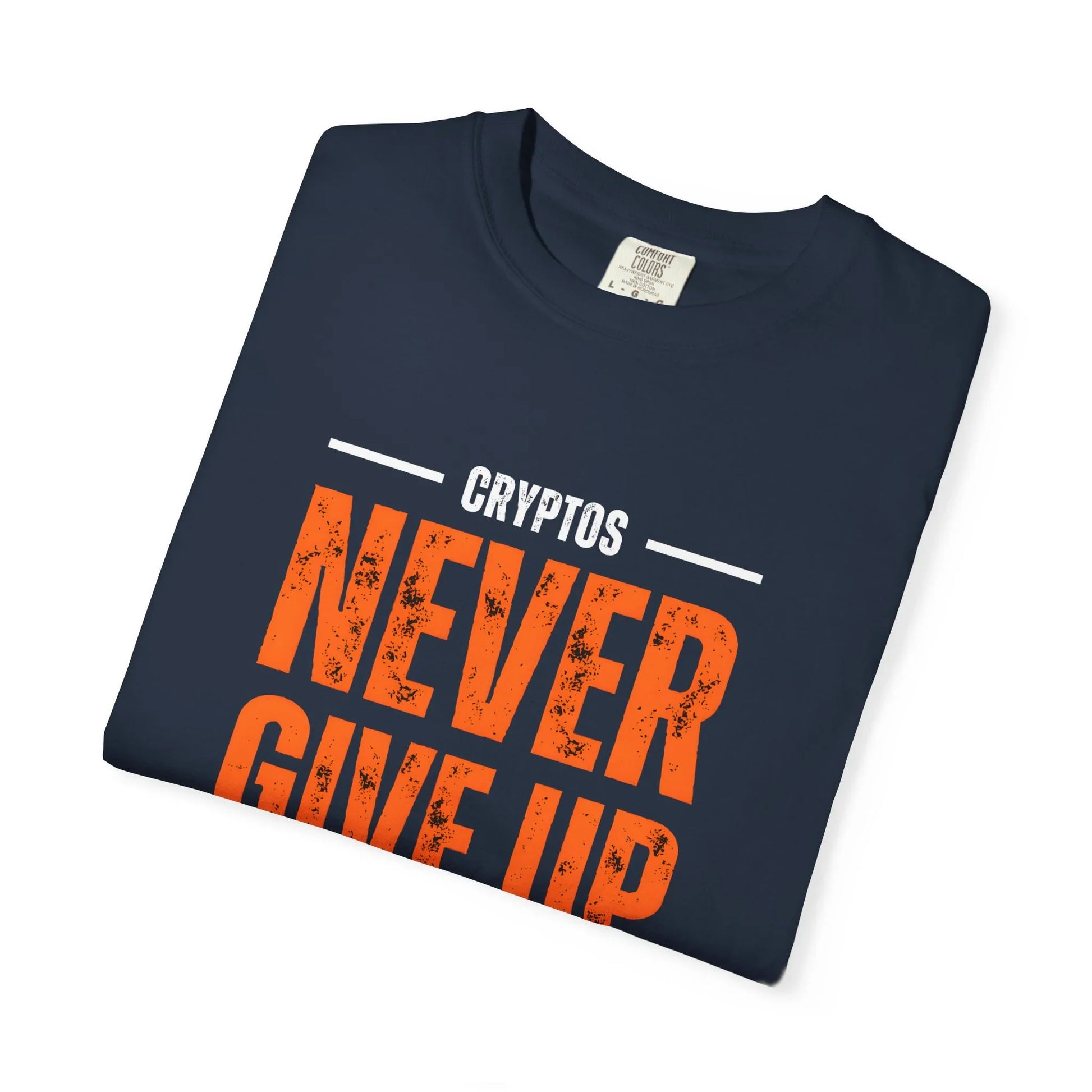 T-shirt Cryptos Never Give Up Hold Forever T-Shirt crypto-vibes.com