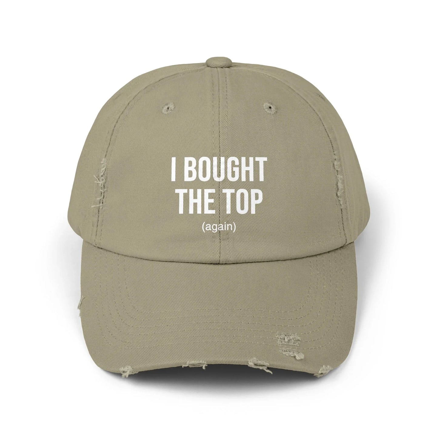 I Bought The Top Again - Cap Light Olive One size Hats crypto-vibes.com
