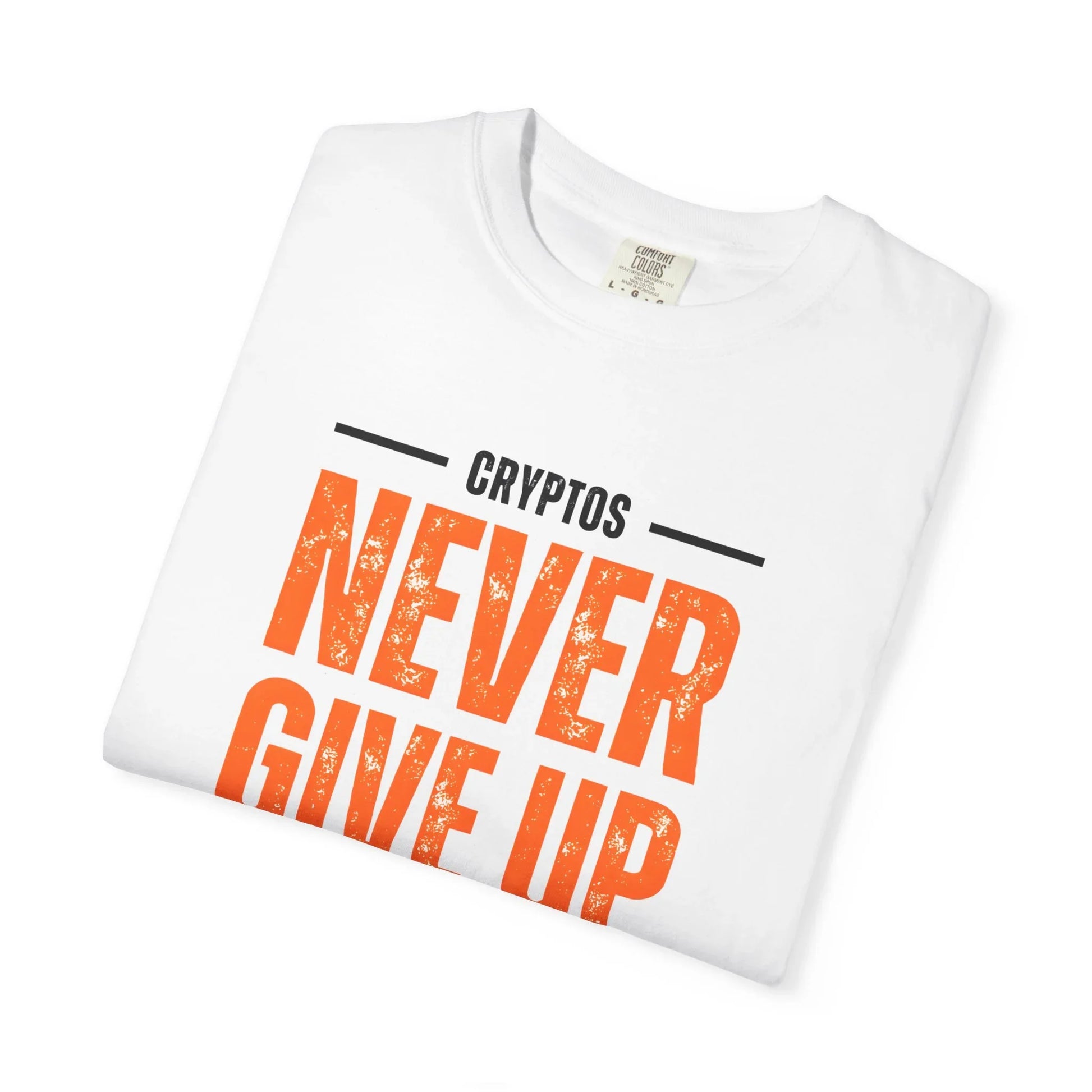 T-shirt Cryptos Never Give Up Hold Forever T-Shirt crypto-vibes.com