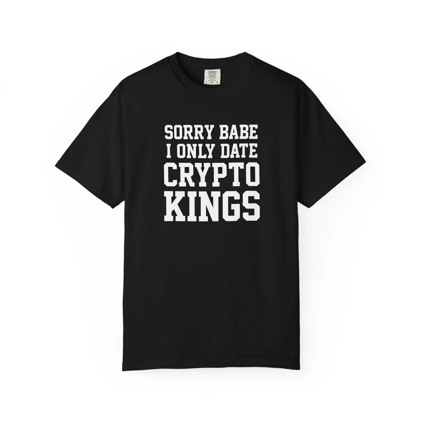 I Only Date Crypto Kings - T-Shirt Black T-Shirt crypto-vibes.com
