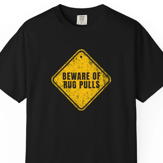 Beware of Rug Pulls - T-Shirt T-Shirt crypto-vibes.com