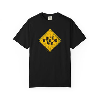 No Fiat Beyond This Point - T-Shirt Black T-Shirt crypto-vibes.com