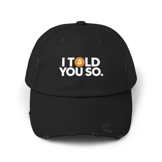 I Told You So - Cap Black One size Hats crypto-vibes.com