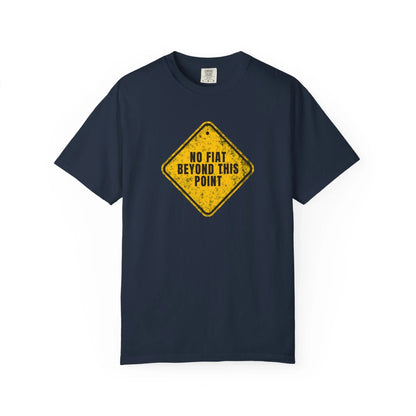 No Fiat Beyond This Point - T-Shirt Navy T-Shirt crypto-vibes.com
