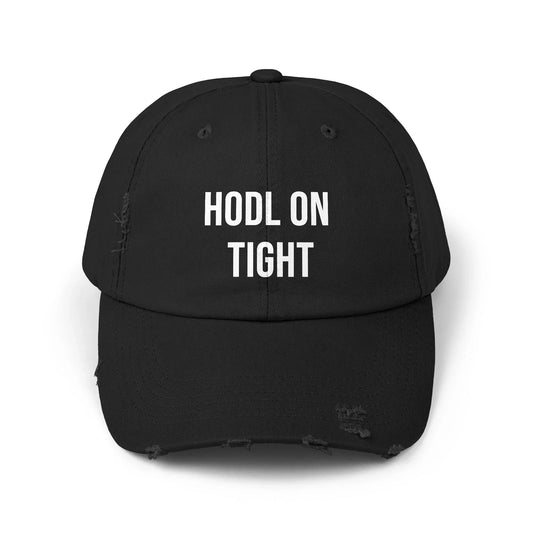 HODL On Tight - Cap Black One size Hats crypto-vibes.com