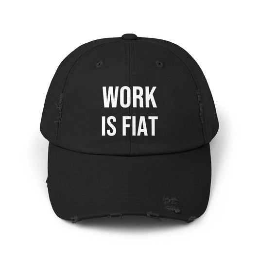 Work Is Fiat - Cap Black One size Hats crypto-vibes.com