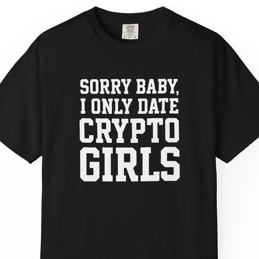 Only Date Crypto Girls - T-Shirt T-Shirt crypto-vibes.com